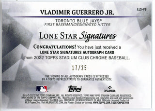 Vladimir Guerrero Jr. Autographed 2022 Topps Stadium Club Chrome Lone Star Card #LLS-VG