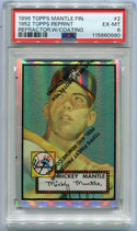 Mickey Mantle 1996 Topps Finest 1952 Reprint Refractor Card #2 W/Coating PSA Graded 6