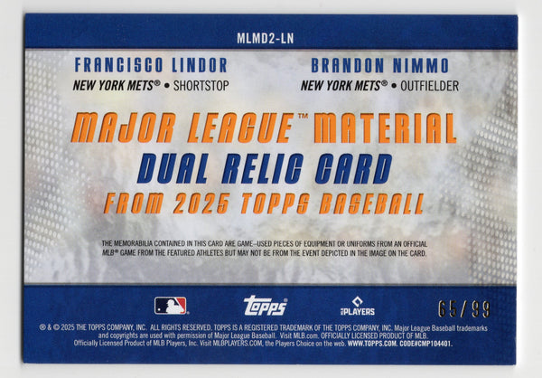Francisco Lindor & Brandon Nimmo 2025 Topps #MLMD2LN Dual Relic Card /99