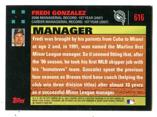 Fredi Gonzalez 2007 Topps #616 Autographed Card