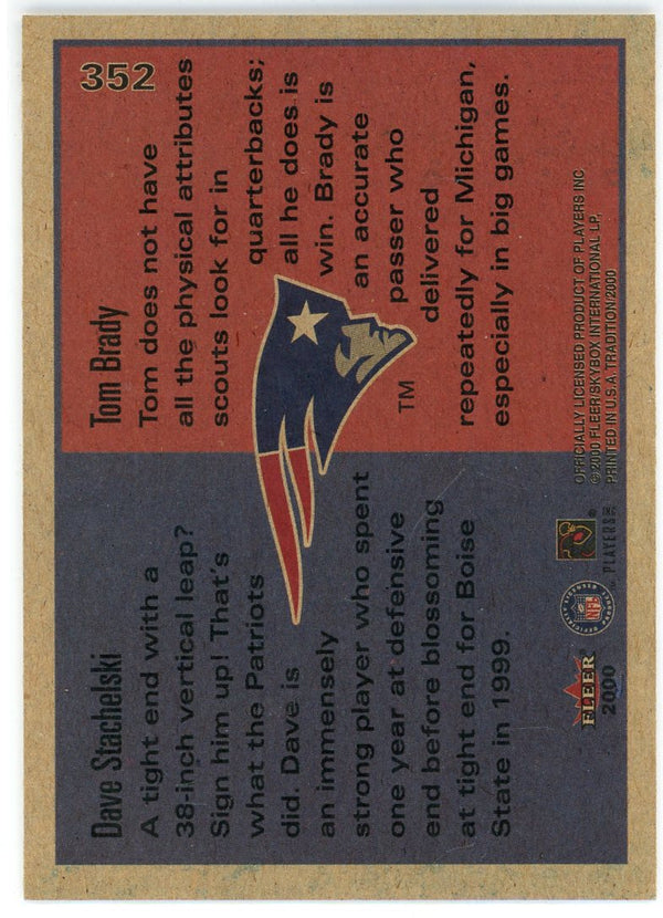 Tom Brady & Dave Stachelski 2000 Fleer Rookie Card #352