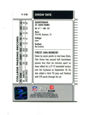 Drew Tate  2007 Topps Finest Autograph Rookie RC #110 Card