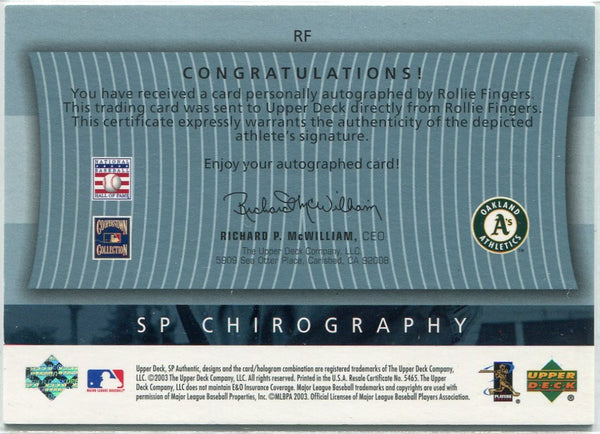 Rollie Fingers 2003 Upper Deck SP Authentic Chirography Autographed Card #RF 100/170