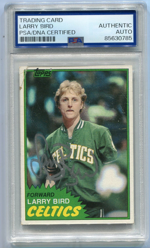 Larry Bird 1981 - 1982 Topps Autographed Card PSA/DNA Certified