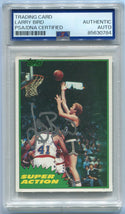 Larry Bird 1981 - 1982 Topps Super Action Autographed Card PSA/DNA Certified