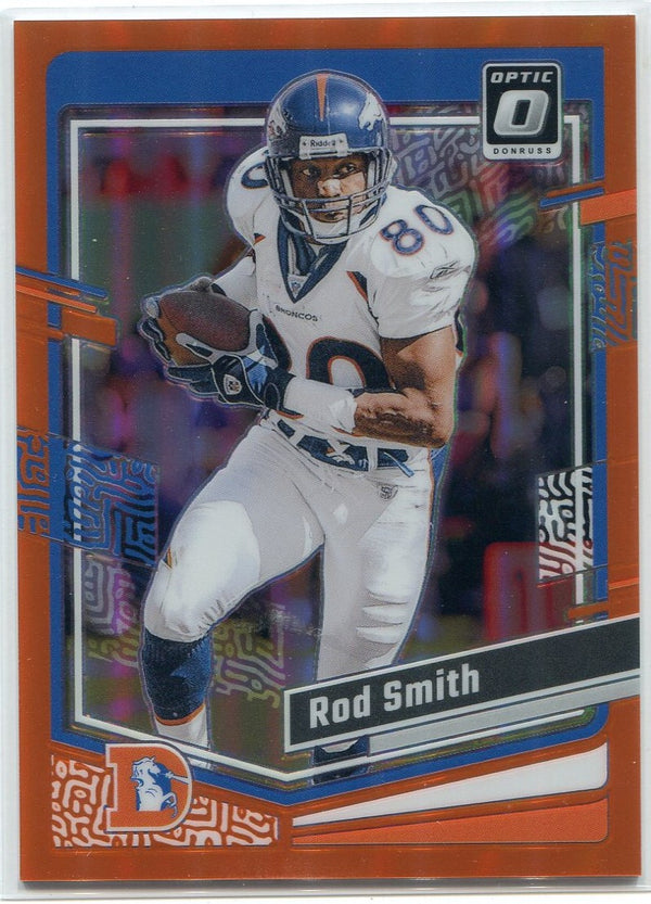 Rod Smith 2023 Panini Donruss Optic Orange Prizm Card #56 215/249