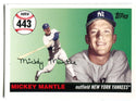 Mickey Mantle 2007 Topps #MHR443 Card