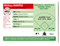 Mickey Mantle 2007 Topps #MHR423 Card