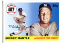 Mickey Mantle 2007 Topps #407 Card