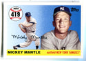 Mickey Mantle 2007 Topps #419 Card
