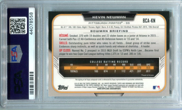 Kevin Newman 2015 Bowman Chrome Draft Picks Auto #BCAKN (PSA 10)